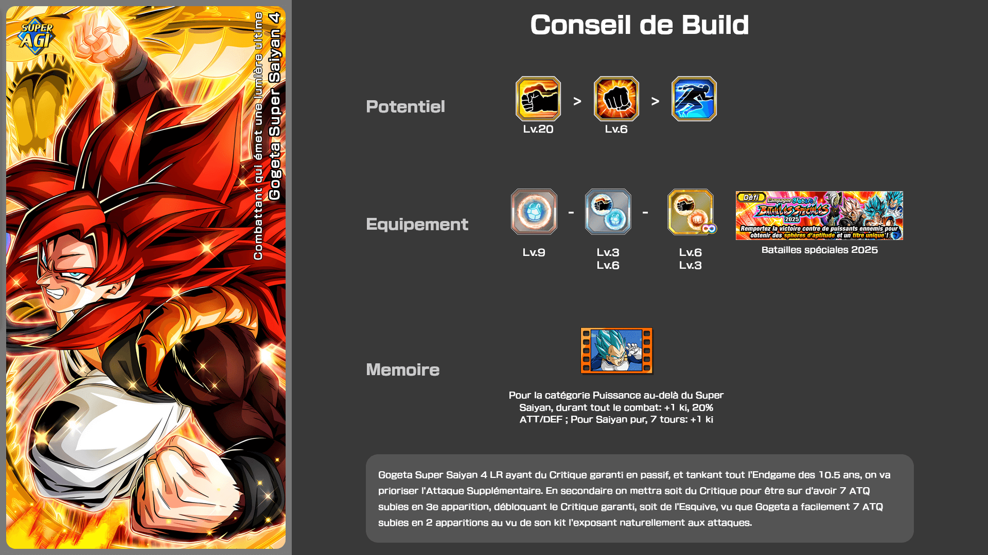 Fiche n°2Gogeta Super Saiyan 4 : Combattant qui émet une lumière ultime