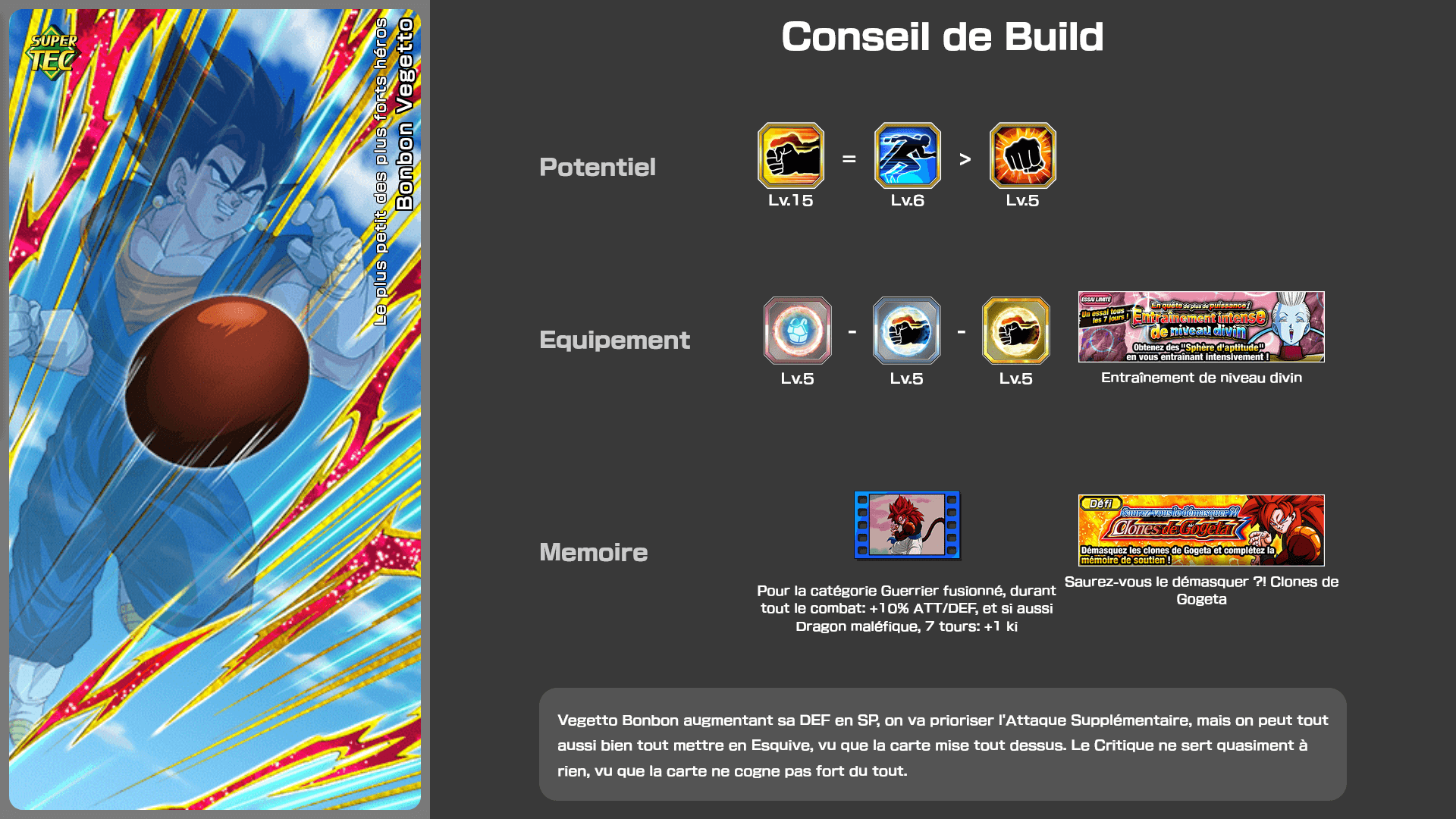 Fiche n°1Bonbon Vegetto : Le plus petit des plus forts héros