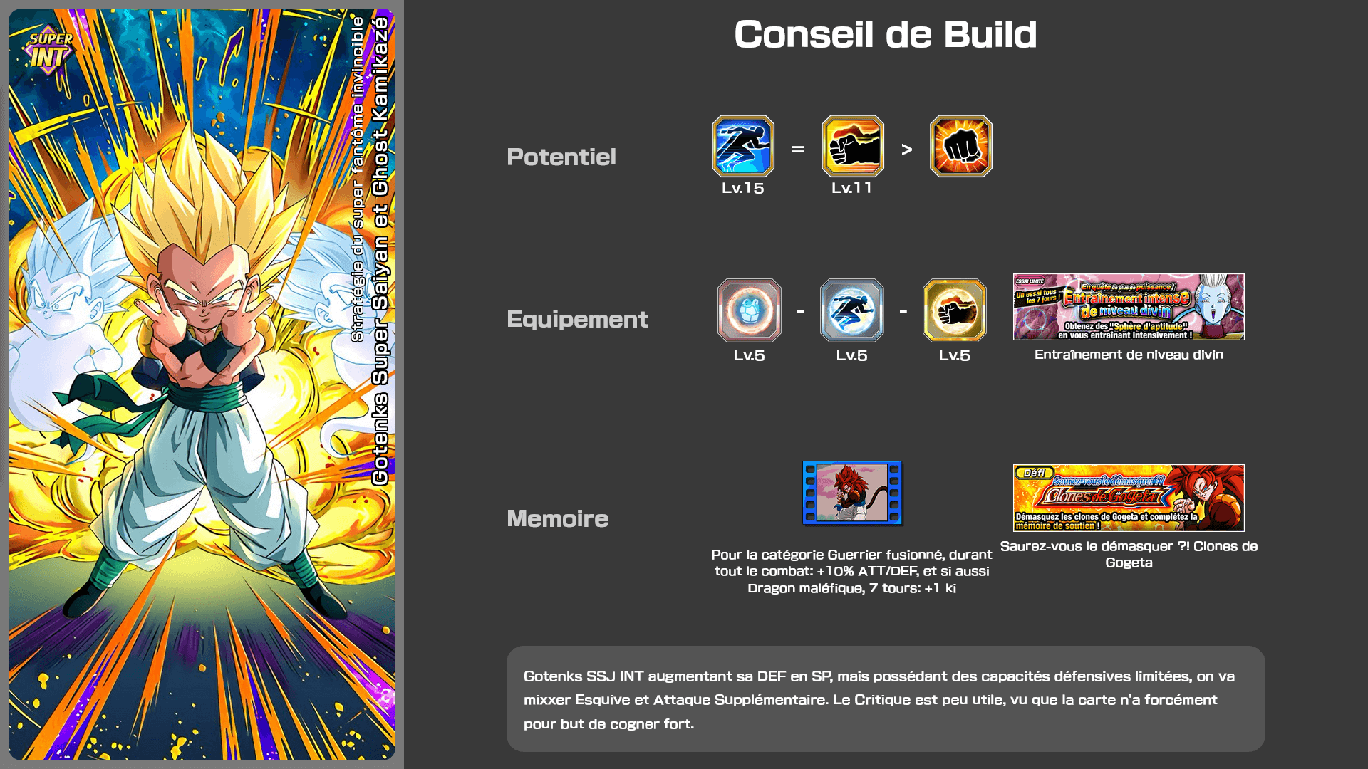 Fiche n°1Gotenks Super Saiyan et Ghost Kamikazé : Stratégie du super fantôme invincible